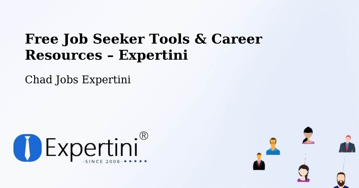 Free Job Seeker Tools & Career Resources – Lac Wey - Lac Wey, Chad Jobs Expertini